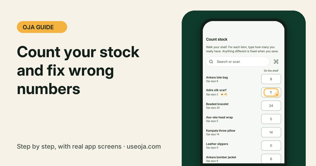 How to Count Your Stock in Oja and Fix Wrong Numbers