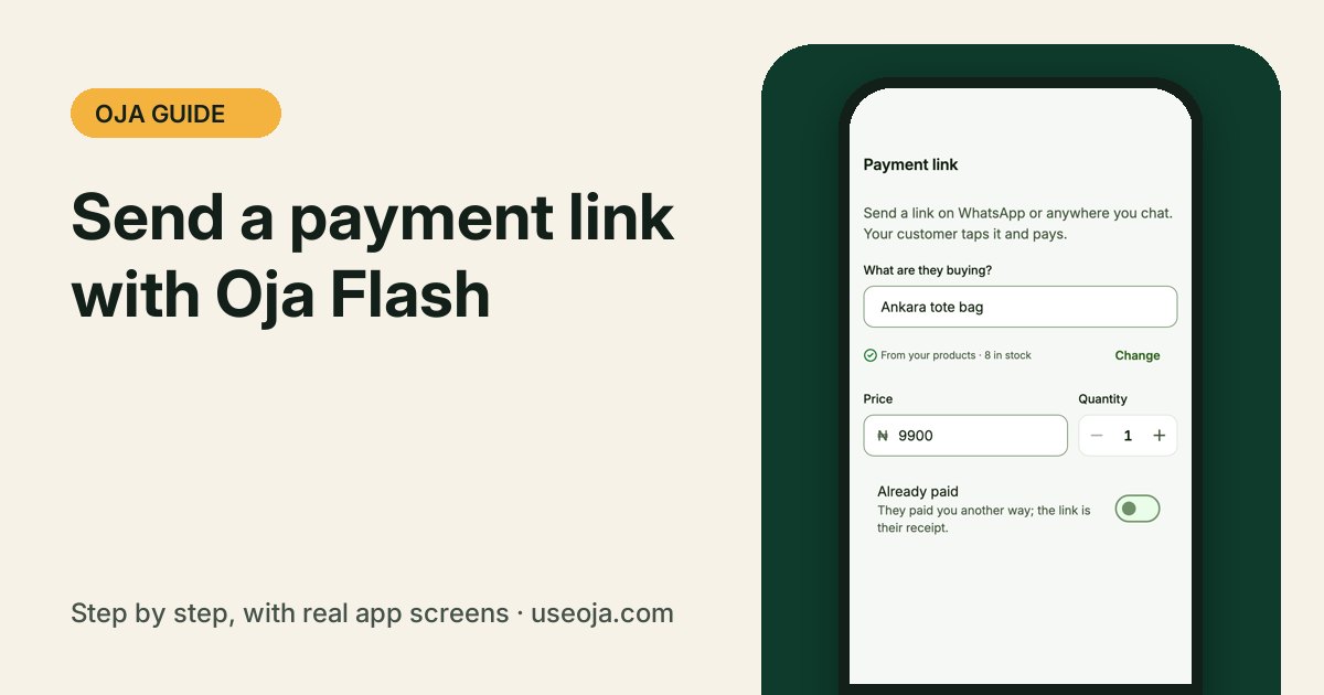 How to Send a Payment Link With Oja Flash (Get Paid in Any Chat)
